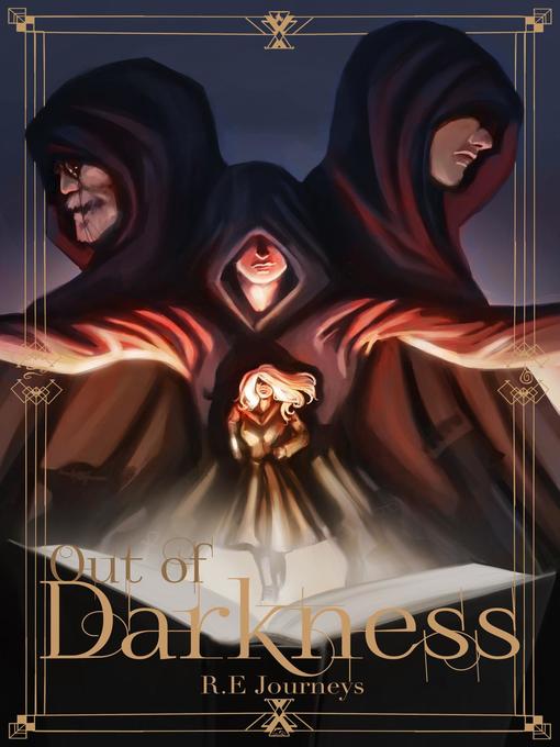 Title details for Out of Darkness by R.E. Journeys - Available